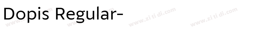 Dopis Regular字体转换